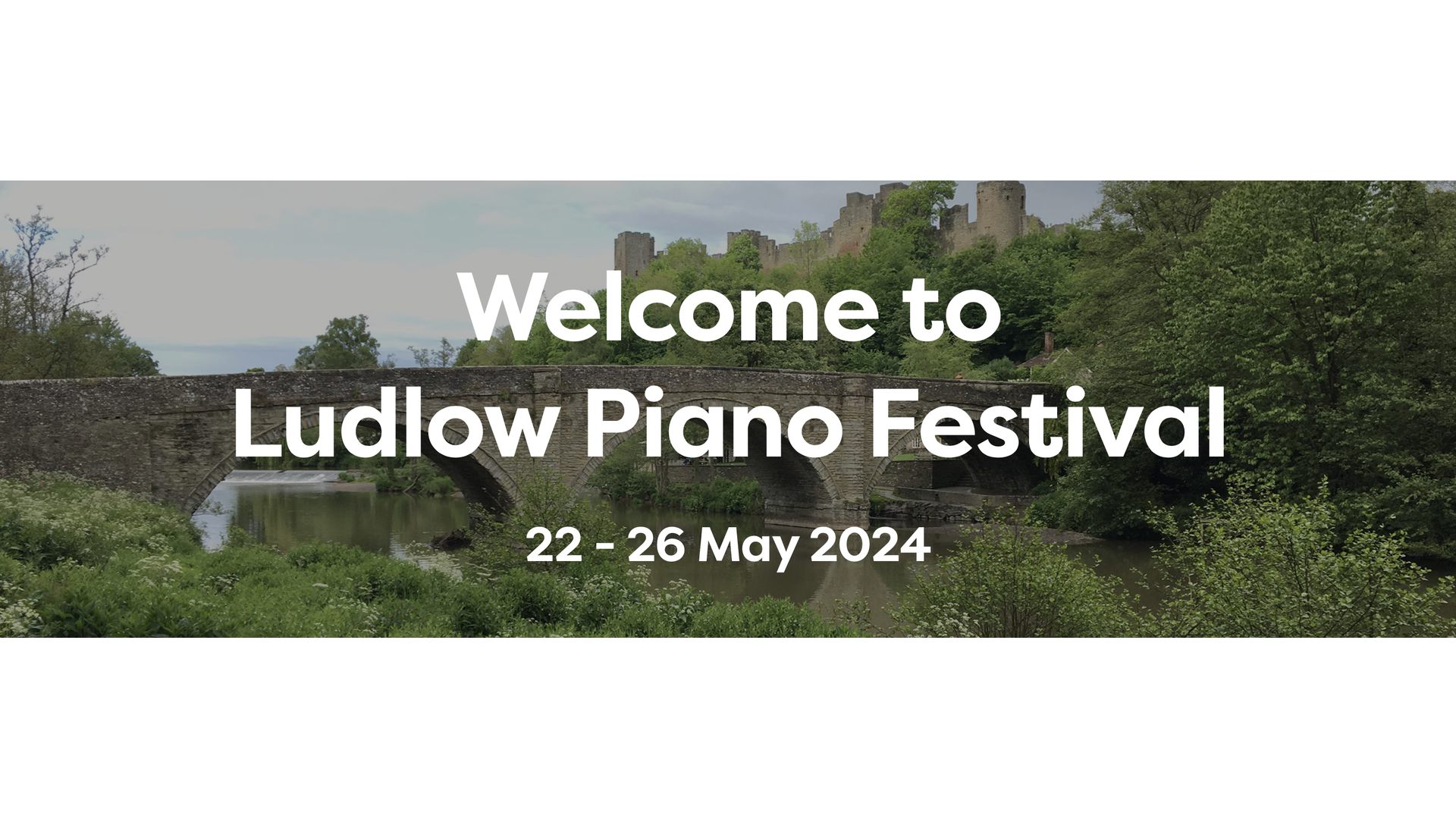 Ludlow Piano Festival Welcome